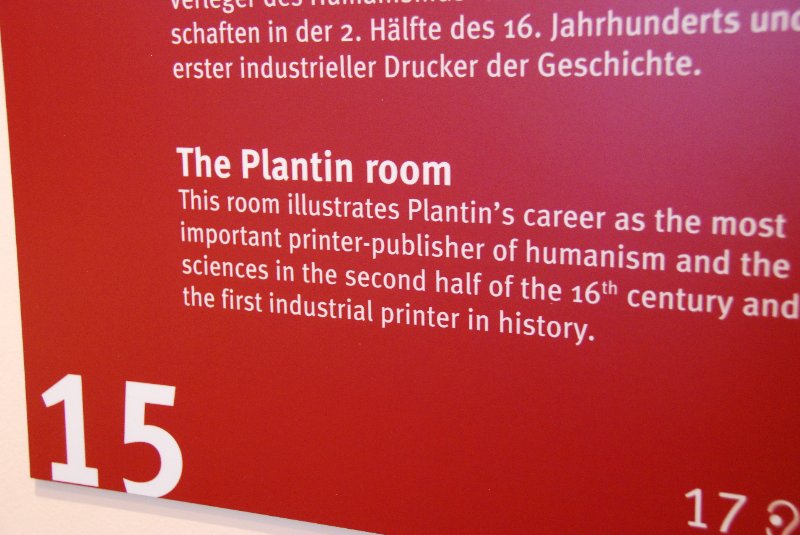 Antwerp021610-1520.jpg - The Plantin room. This room illustrates Plantin's career as the most important printer-publisher of humanism and the sciences in the second half of the 16th century and the first industrial printer in history.