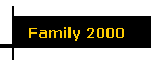 Family 2000